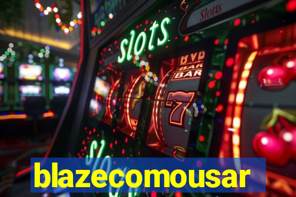 blazecomousar