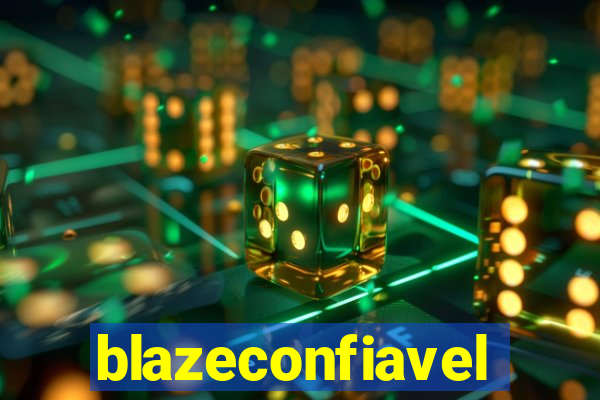 blazeconfiavel