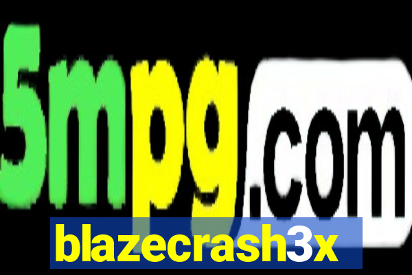 blazecrash3x