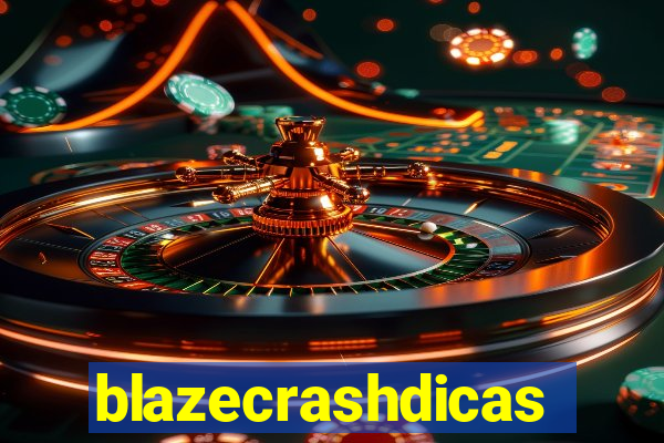 blazecrashdicas