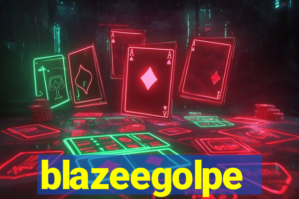 blazeegolpe