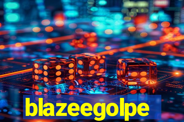 blazeegolpe