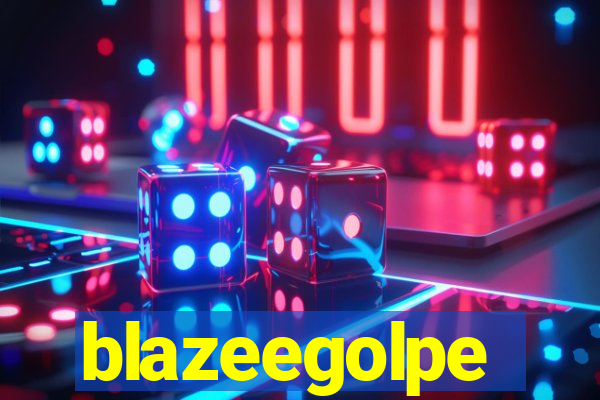 blazeegolpe