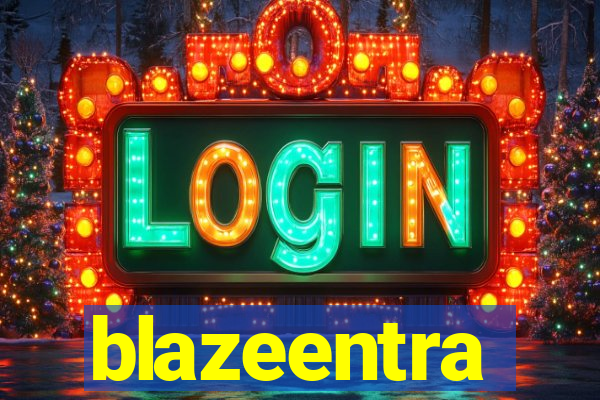 blazeentra