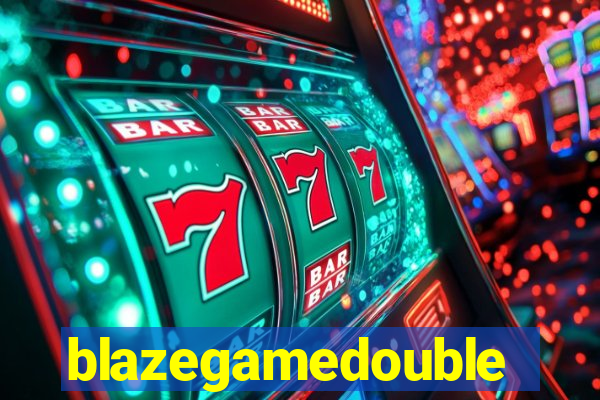 blazegamedouble