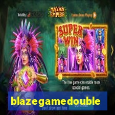 blazegamedouble