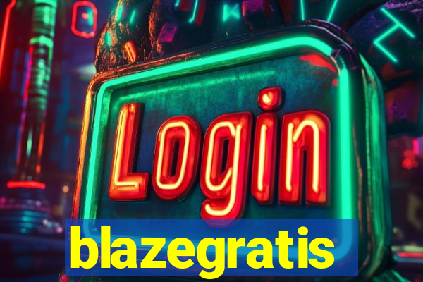 blazegratis