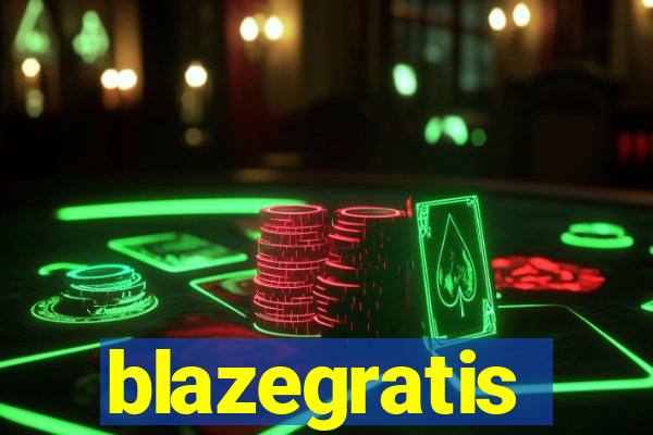 blazegratis