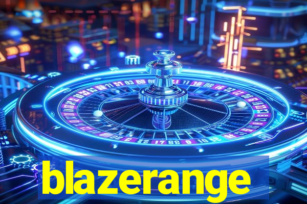 blazerange