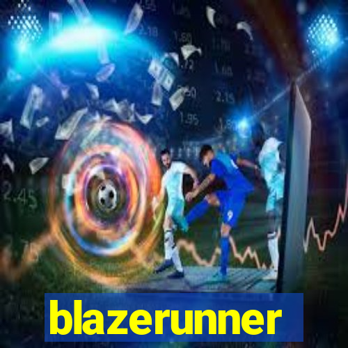 blazerunner