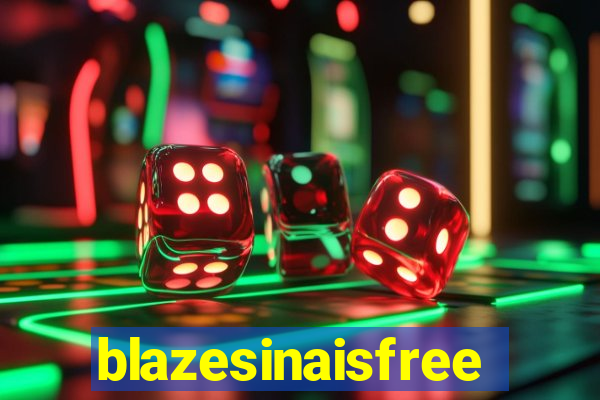 blazesinaisfree