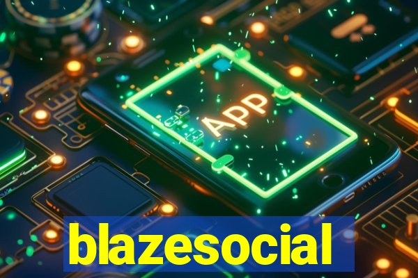 blazesocial