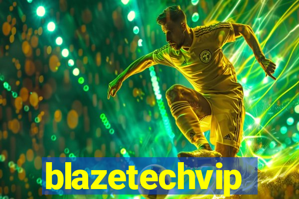 blazetechvip