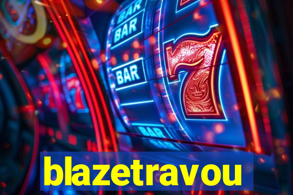 blazetravou