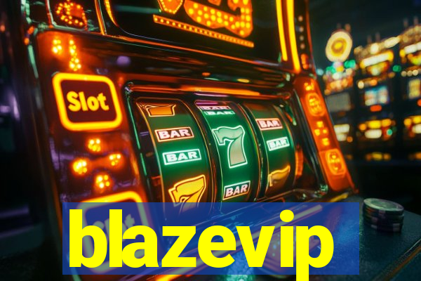 blazevip