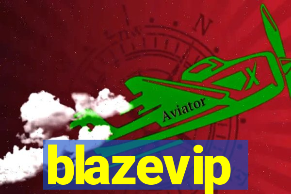 blazevip