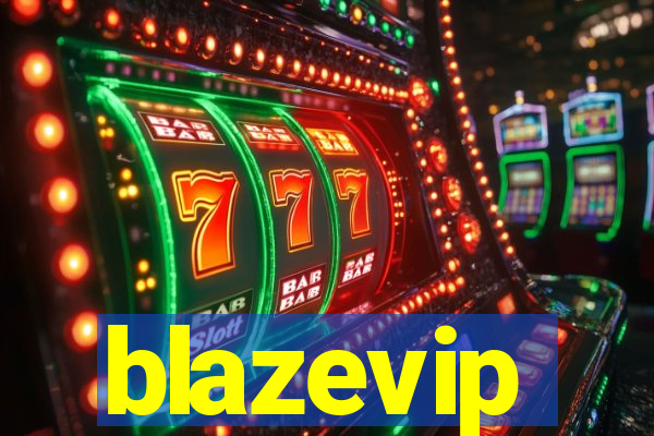 blazevip