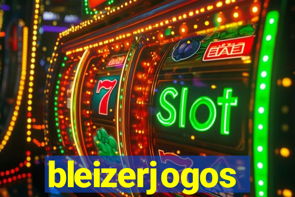 bleizerjogos