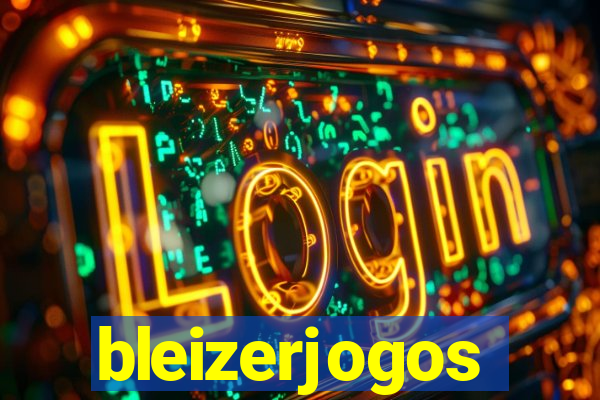 bleizerjogos