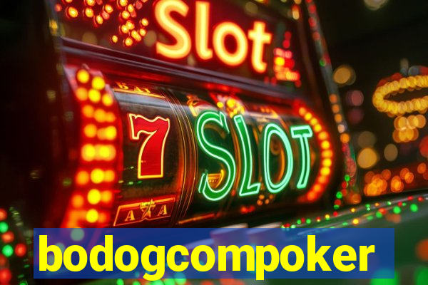 bodogcompoker