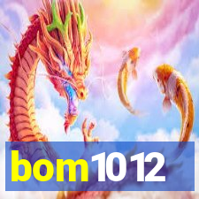 bom1012