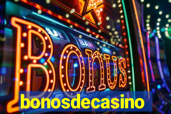 bonosdecasino