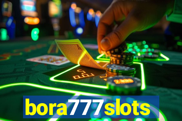 bora777slots