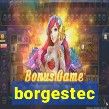 borgestec