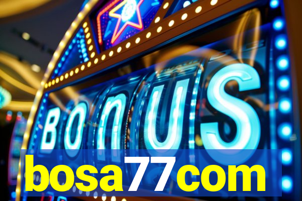 bosa77com