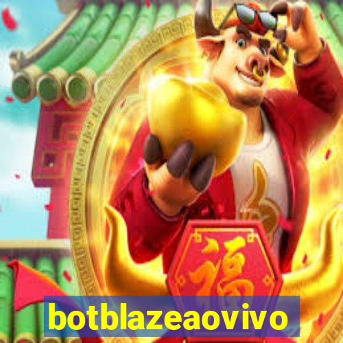 botblazeaovivo