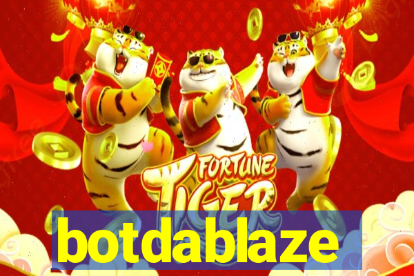 botdablaze