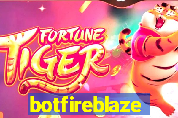 botfireblaze