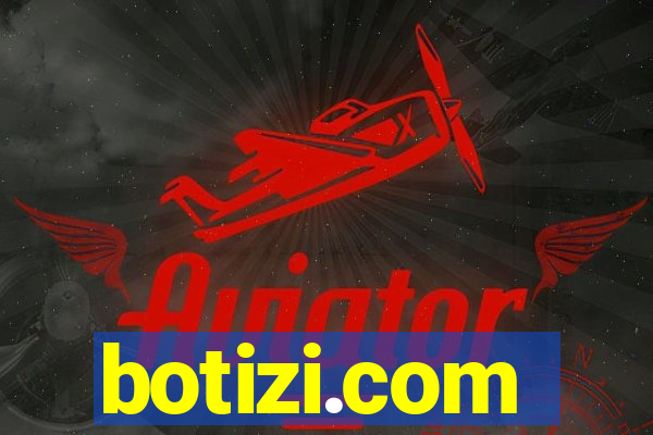 botizi.com