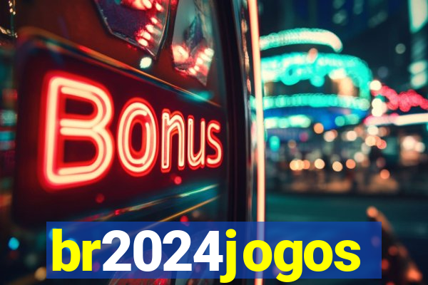 br2024jogos