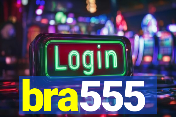 bra555