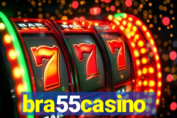 bra55casino