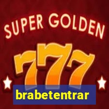 brabetentrar