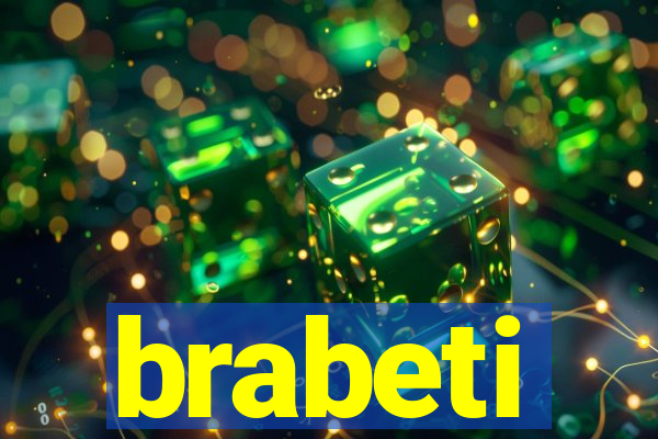 brabeti