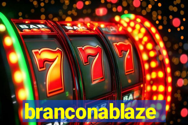 branconablaze