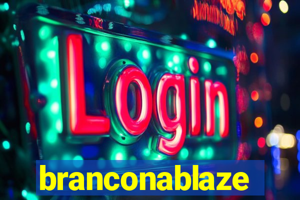 branconablaze