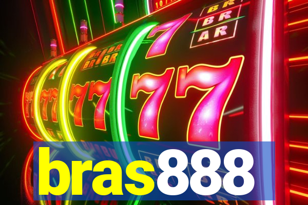 bras888