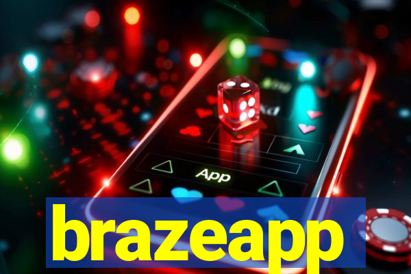 brazeapp