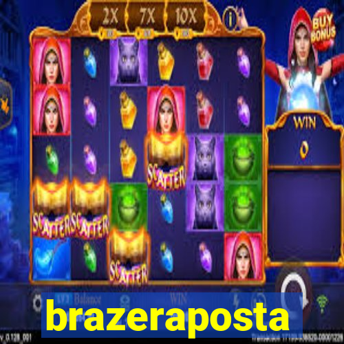 brazeraposta