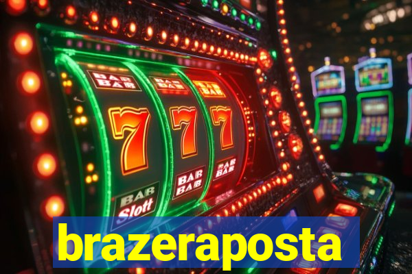 brazeraposta