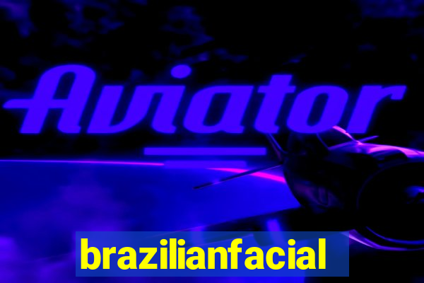 brazilianfacial