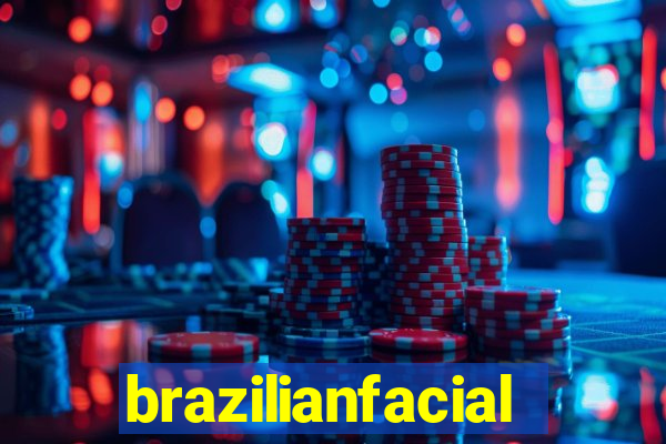 brazilianfacial