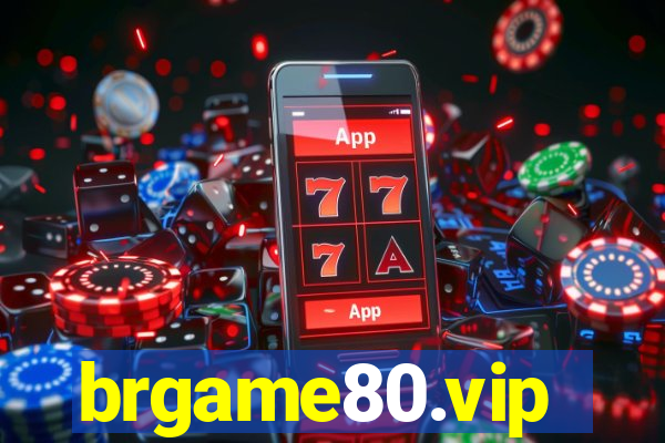 brgame80.vip