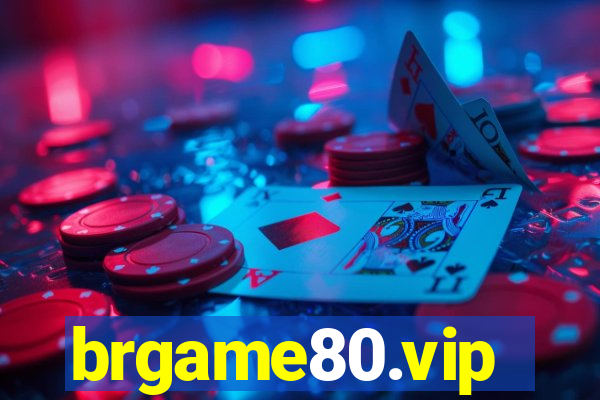 brgame80.vip