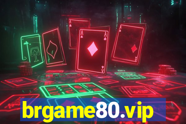 brgame80.vip