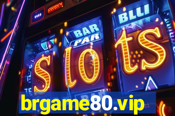 brgame80.vip